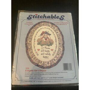 Stitchables 1989 Counted Cross Stitch Kit IF MAMA AIN'T HAPPY #7856 Lace